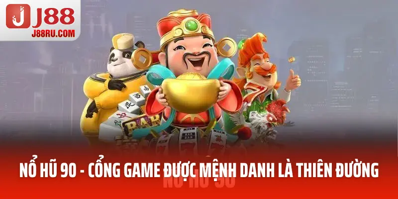 Nổ Hũ 90